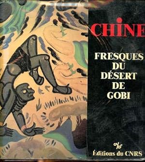 Image du vendeur pour Chine fresques du dsert de Gobi La route de la soie au jardin des plantes mis en vente par Le-Livre