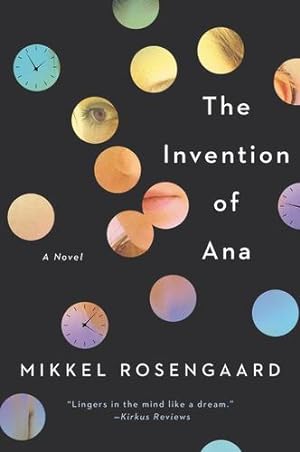 Seller image for The Invention of Ana: A Novel by Rosengaard, Mikkel [Paperback ] for sale by booksXpress