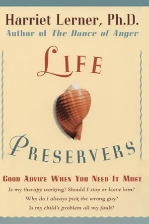 Seller image for Life Preservers: Good Advice When You Need It Most by Lerner, Harriet [Paperback ] for sale by booksXpress