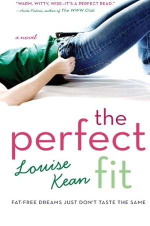 Seller image for The Perfect Fit: Fat-Free Dreams Just Don't Taste the Same by Kean, Louise [Paperback ] for sale by booksXpress