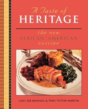 Seller image for A Taste of Heritage: The New African American Cuisine by Tipton-Martin, Toni, Randall, Joe [Paperback ] for sale by booksXpress