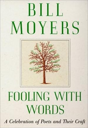 Seller image for Fooling with Words: A Celebration of Poets and Their Craft by Moyers, Bill [Paperback ] for sale by booksXpress