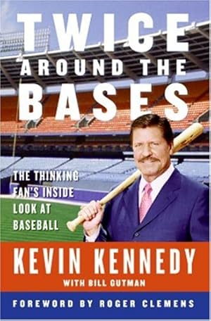 Seller image for Twice Around the Bases: The Thinking Fan's Inside Look at Baseball by Kennedy, Kevin, Gutman, Bill [Paperback ] for sale by booksXpress