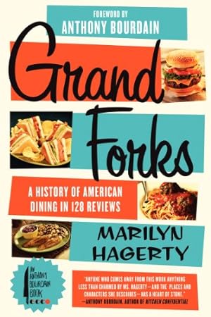 Seller image for Grand Forks: A History of American Dining in 128 Reviews by Hagerty, Marilyn, Grand Forks Herald, The [Paperback ] for sale by booksXpress