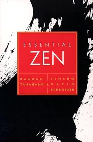 Seller image for Essential Zen by Tanahashi, Kazuaki [Paperback ] for sale by booksXpress