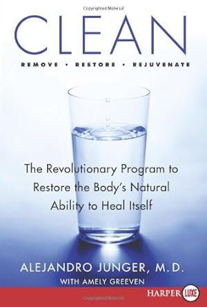 Seller image for Clean: The Revolutionary Program to Restore the Body's Natural Ability to Heal Itself by Junger, Alejandro [Paperback ] for sale by booksXpress