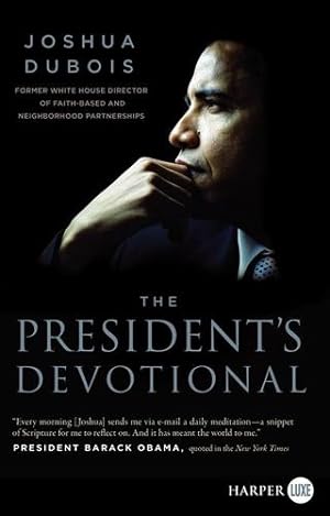 Seller image for The President's Devotional: The Daily Readings That Inspired President Obama by DuBois, Joshua [Paperback ] for sale by booksXpress