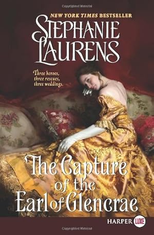 Image du vendeur pour The Capture of the Earl of Glencrae (Cynster Sisters Trilogy) by Laurens, Stephanie [Paperback ] mis en vente par booksXpress