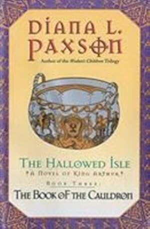 Seller image for The Book of the Cauldron (The Hallowed Isle, Book 3) by Paxson, Diana L. [Paperback ] for sale by booksXpress