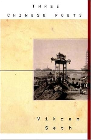 Seller image for Three Chinese Poets by Wang Wei, Vikram Seth, Du Fu, Li Bai [Paperback ] for sale by booksXpress