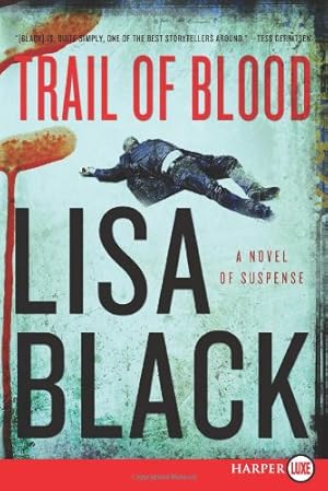 Seller image for Trail of Blood: A Novel of Suspense (Theresa MacLean Novels) by Black, Lisa [Paperback ] for sale by booksXpress