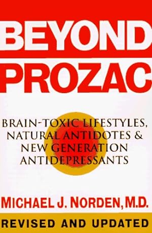 Bild des Verkufers fr Beyond Prozac: Antidotes for Modern Times by Norden, Michael J. [Paperback ] zum Verkauf von booksXpress