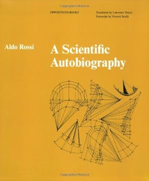 Seller image for A Scientific Autobiography (Oppositions Books) by Rossi, Aldo [Paperback ] for sale by booksXpress