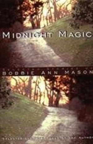 Bild des Verkufers fr Midnight Magic: Selected Stories of Bobbie Ann Mason by Mason, Bobbie Ann [Paperback ] zum Verkauf von booksXpress