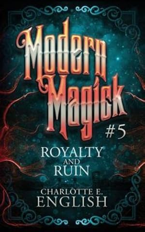 Seller image for Royalty and Ruin (Modern Magick) [Soft Cover ] for sale by booksXpress