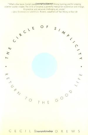 Imagen del vendedor de The Circle of Simplicity: Return to the Good Life by Andrews, Cecile [Paperback ] a la venta por booksXpress