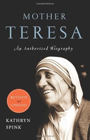 Seller image for Mother Teresa (Revised Edition): An Authorized Biography by Spink, Kathryn [Paperback ] for sale by booksXpress