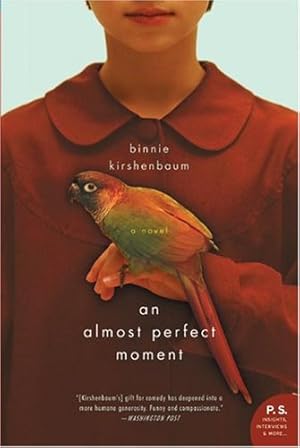 Imagen del vendedor de Almost Perfect Moment, An: A Novel by Kirshenbaum, Binnie [Paperback ] a la venta por booksXpress