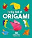 Imagen del vendedor de The Big Book of Origami: 70 Amazing Origami Projects to Create [Soft Cover ] a la venta por booksXpress