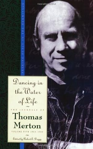 Imagen del vendedor de Dancing in the Water of Life (The Journals of Thomas Merton) by Merton, Thomas [Paperback ] a la venta por booksXpress