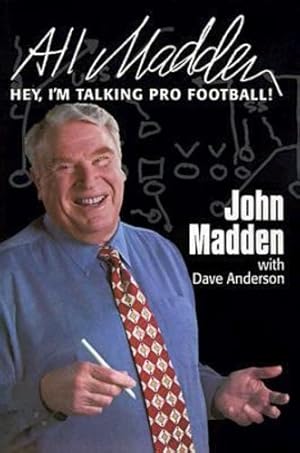 Seller image for All Madden: Hey, I'm Talking Pro Football by John Madden, Dave Anderson [Paperback ] for sale by booksXpress