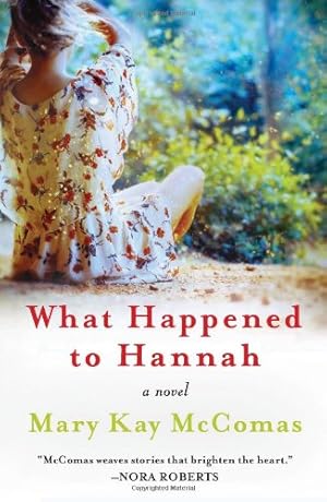 Seller image for What Happened to Hannah: A Novel by McComas, Mary Kay [Paperback ] for sale by booksXpress