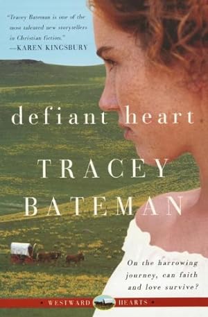 Seller image for Defiant Heart (Westward Hearts Series #1) by Bateman, Tracey [Paperback ] for sale by booksXpress