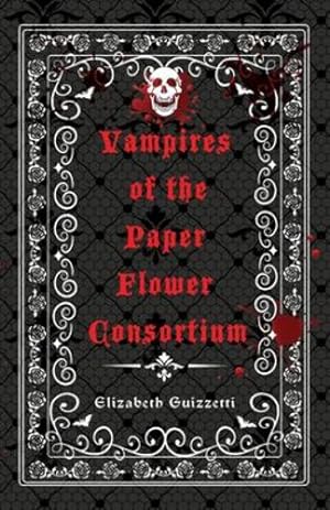 Immagine del venditore per Vampires of The Paper Flower Consortium [Soft Cover ] venduto da booksXpress