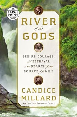 Seller image for River of the Gods: Genius, Courage, and Betrayal in the Search for the Source of the Nile by Millard, Candice [Paperback ] for sale by booksXpress