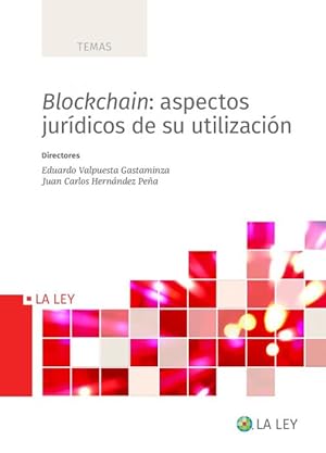 Seller image for Blockchain: aspectos jurdicos de su utilizacin for sale by Vuestros Libros