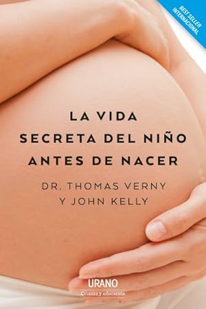 Bild des Verkufers fr La vida secreta del nio antes de nacer / The Secret Life of the Unborn Child -Language: spanish zum Verkauf von GreatBookPrices