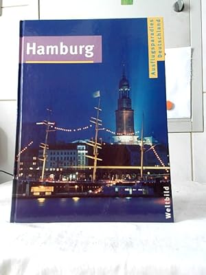 Hamburg. [Red.-Leitung Michael Kaiser. Text Susanne Bossemeyer] / Ausflugsparadies Deutschland.