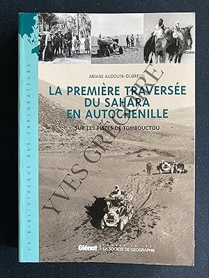 LA PREMIERE TRAVERSEE DU SAHARA EN AUTOCHENILLE SUR LES PISTES DE TOMBOUCTOU