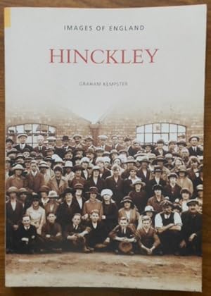 Hinckley (Images of England) by Graham Kempster