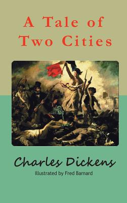 Seller image for A Tale of Two Cities: A Story of the French Revolution (Hardback or Cased Book) for sale by BargainBookStores