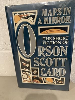 Image du vendeur pour Maps in a Mirror: The Short Fiction of Orson Scott Card mis en vente par All-Ways Fiction