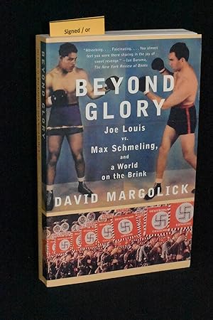 Seller image for Beyond Glory: Joe Louis vs. Max Schmeling, and a World on the Brink for sale by Books by White/Walnut Valley Books