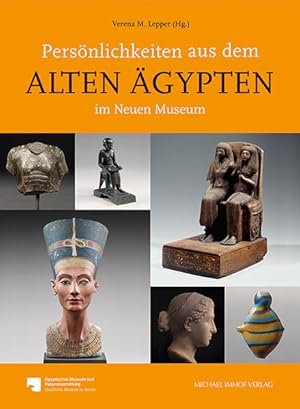 Persönlichkeiten aus dem Alten Ägypten im Neuen Museum