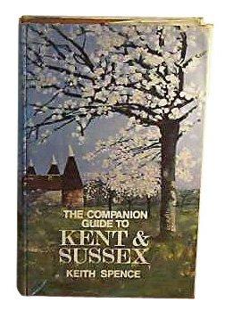 Seller image for The Companion Guide to Kent and Sussex (Companion Guides) for sale by WeBuyBooks