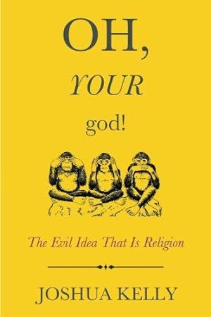 Seller image for Oh, Your God! for sale by WeBuyBooks