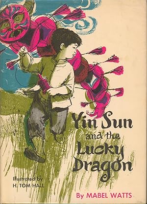 Bild des Verkufers fr Yin Sun and the Lucky Dragon zum Verkauf von Bud Plant & Hutchison Books