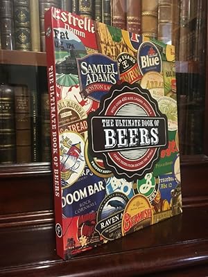 Bild des Verkufers fr The Ultimate Book Of Beers With Over 400 Ales, Lagers, Stouts & Craft beers From Around The World. zum Verkauf von Time Booksellers