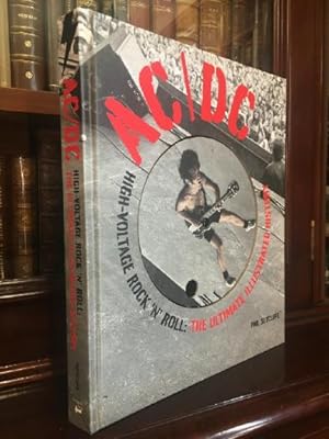 Seller image for AC/DC : High-Voltage Rock 'n' Roll : The Ultimate Illustrated History. for sale by Time Booksellers