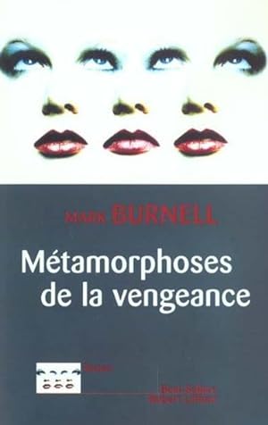 Bild des Verkufers fr Mtamorphoses de la vengeance zum Verkauf von Chapitre.com : livres et presse ancienne
