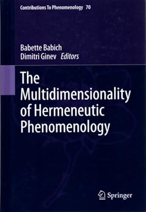 Seller image for MULTIDIMENSIONALITY OF HERMENEUTIC PHENOMENOLOGY for sale by By The Way Books