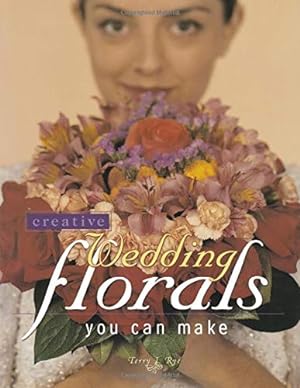 Seller image for CREATIVE WEDDING FLORALS YOU CAN for sale by Reliant Bookstore