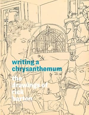 Seller image for Writing a Chrysanthemum : The Drawings of Rick Barton for sale by GreatBookPrices