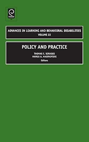 Image du vendeur pour Policy and Practice: v.22 (Advances in Learning and Behavioral Disabilities) (Advances in Learning and Behavioral Disabilities, 22) mis en vente par WeBuyBooks