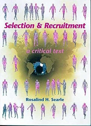 Imagen del vendedor de Selection and Recruitment: A Critical Text a la venta por WeBuyBooks