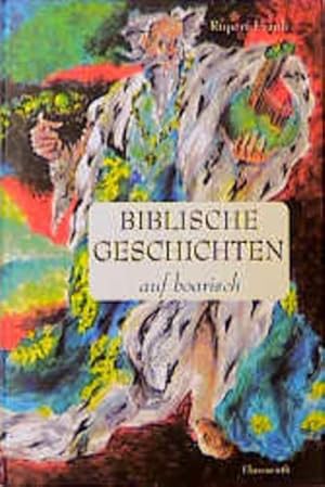 Biblische Geschichten auf boarisch